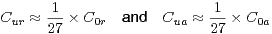 Cur ≈-1 × C0r  and  Cua ≈ 1-× C0a
     27                   27
