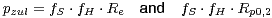 pzul=fS⋅fH ⋅Re  and  fS ⋅fH ⋅Rp0,2  